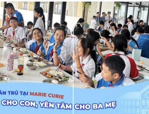 BỮA ĂN BÁN TRÚ TẠI MARIE CURIE NHỮNG NGÀY ĐẦU NĂM HỌC – AN TÂM CHO CON, YÊN TÂM CHO BA MẸ